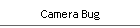 Camera Bug