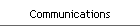 Communications