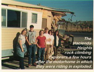 The Hacienda Heights rock climbing Explorers, a few hours after the motorhome in which they were riding exploded.
