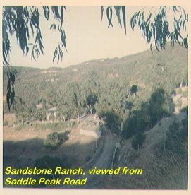 Sandstone Ranch, viewed from Saddle Peak Road
